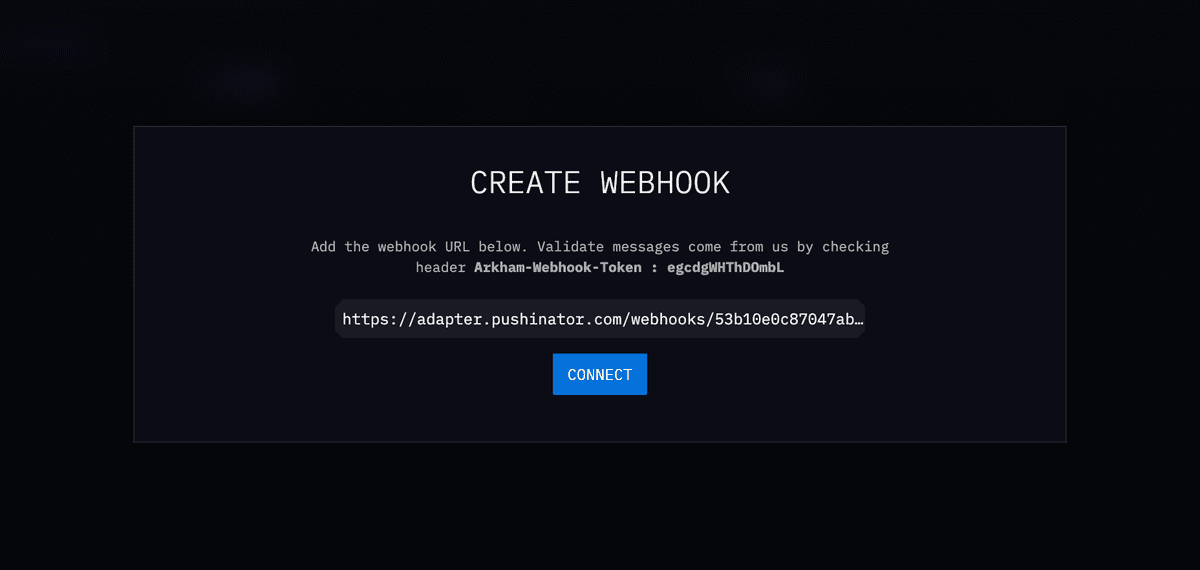 Arkham Create Webhook dialog with the webhook URL field and the Arkham-Webhook-Token value shown above it